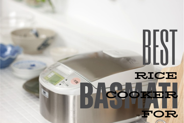 rice cooker for basmati rice